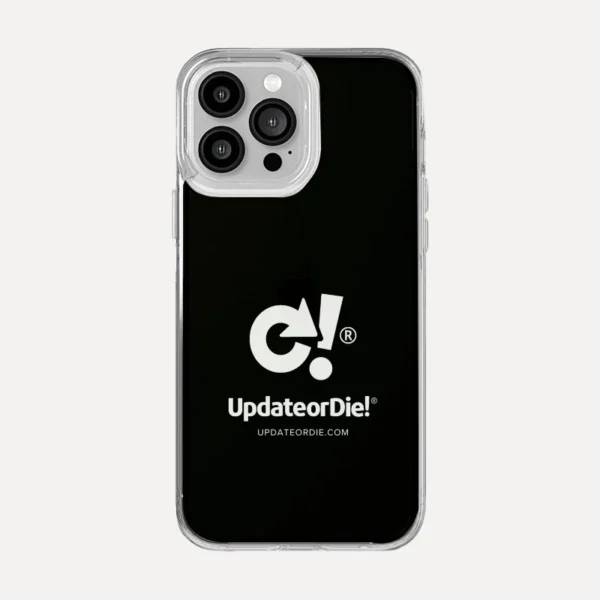 Phone Case Update or Die! Black